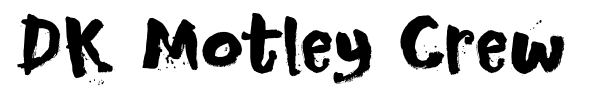 DK Motley Crew font preview